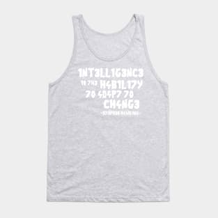 Intelligence is adaptation Tank Top